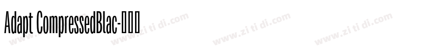 Adapt CompressedBlac字体转换 Adapt CompressedBlac字体转换